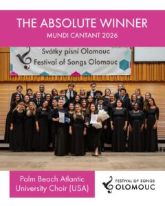 Palm Beach Atlantic University choir was named the absolute winner of the 53rd Festival of Songs Olomouc.